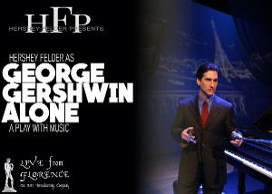 Hershey Felder To Star As 'George Gershwin Alone' - Live From Florence 