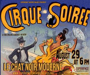 Experience Theatre Project with Lacy Productions Present LE CHAT NOIR MODERNE: A CIRQUE SOIREE   Image