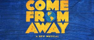 Tickets On Sale Today for COME FROM AWAY Rescheduled Season Image