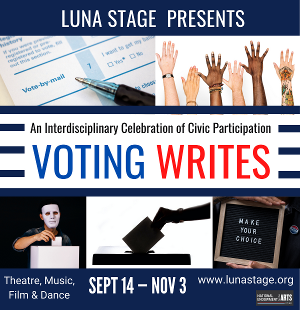 Luna Stage Launches THE VOTING WRITES PROJECT 