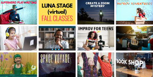 Luna Stage Announces Fall Classes Lineup And Play In Your Pod Program 