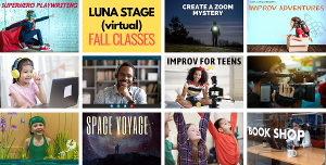 Luna Stage Announces Fall Classes Lineup And Play In Your Pod Program Image