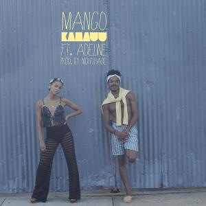 Kamauu Introduces Latest Musical Offering “mango” Feat Adeline  Image