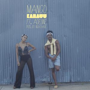 Kamauu Introduces Latest Musical Offering “mango” Feat Adeline Image