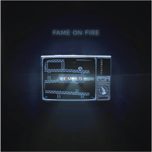 Fame On Fire Shares Energetic And Emotionally-wrenching Debut Album 'LEVELS' 