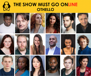 The Show Must Go Online Announce Full Cast For OTHELLO  Image