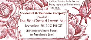 Accidental Shakespeare Company Presents The Star-Crossed Lovers Fest 