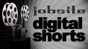 Jobsite Digital Shorts Projects Announced! Image