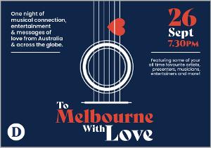 Stars Sing For Locked-Down Melbourne With 'To Melbourne...With Love!' Image