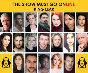 The Show Must Go Online Announce Full Cast For Livestreamed Reading Of KING LEAR 