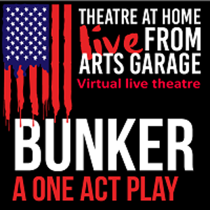 Arts Garage in Delray Beach Resurrects Live Local Theatre With BUNKER On October 24  Image