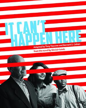 New Radio Adaptation Of IT CAN'T HAPPEN HERE to Stream For Free in October Image