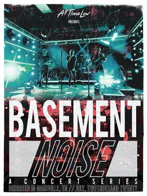 All Time Low Announce BASEMENT NOISE CONCERT SERIES  Image