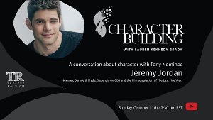 Theatre Raleigh Announces CHARACTER BUILDING With Jeremy Jordan and  Ariana DeBose 