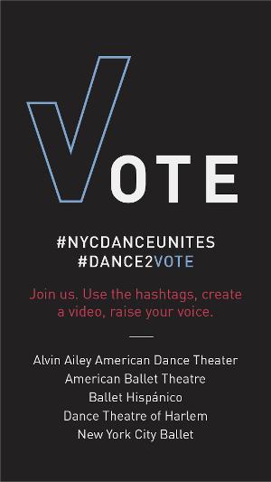 Alvin Ailey, American Ballet Theatre, Ballet Hispánico, Dance Theatre Of Harlem, And New York City Ballet Join Forces  with New Voting Initiative 