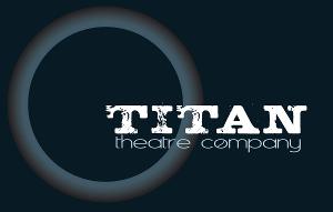 Titan Theatre Co. Rolls Out 20/21 Virtual Season Lineup Image