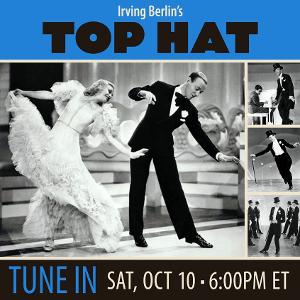 Concord Theatricals and Turner Classic Movies Host Viewing Party of TOP HAT  Image