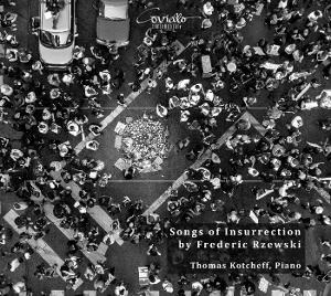 Pianist Thomas Kotcheff Releases Debut Albun 'Songs Of Insurrection' Next Month 