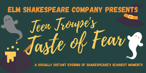 Elm Shakespeare Company Presents TASTE OF FEAR Image