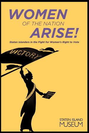 Celebrate The Suffrage Centennial With Staten Island Museum Programming  Image