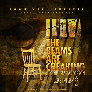 Town Hall Theater Presents THE BEAMS ARE CRACKING  Image