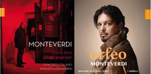 Two Monteverdi Releases 'Orfeo' and 'The Third Book Of Madrigals' 