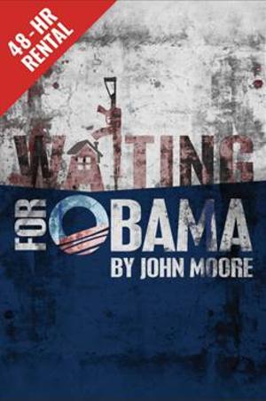 WAITING FOR OBAMA Will Stream This Weekend on Broadway On Demand Image