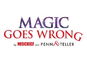 MAGIC GOES WRONG Returns To The West End For Limited Run Image