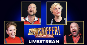 SHOWSTOPPER! THE IMPROVISED MUSICAL Converts Performances to Virtual Format  Image