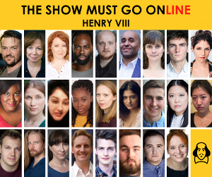 The Show Must Go Online Announce Full Cast For Livestreamed Reading Of HENRY VIII 