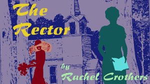 THE RECTOR To Play Metropolitan Virtual Playhouse This Week Image