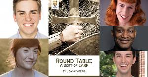 Staged Play Readings at The Studio Theatre Continues with ROUND TABLE A SORT OF LARP  Image