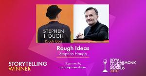 Stephen Hough's Book 'Rough Ideas' Wins 2020 Royal Philharmonic Society Award Image