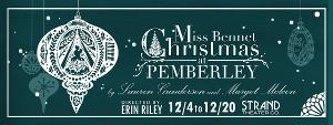 Strand Theater Presents MISS BENNET: CHRISTMAS AT PEMBERLEY Image