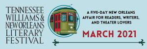 The 2021 Tennessee Williams & New Orleans Literary Festival Goes Virtual Image