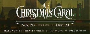 Hale Center Theater Orem To Produce A CHRISTMAS CAROL  Image