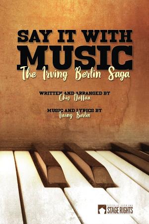 Chip Deffaa's 20th Play, SAY IT WITH MUSIC, is Published Image