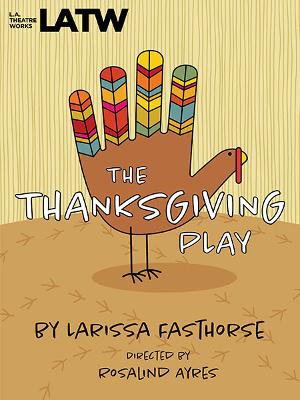 Liza Weil, Josh Stamberg Star In L.A. Theatre Works Audio Recording Of THE THANKSGIVING PLAY 