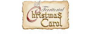 Pollard Theatre Company Presents A Virtual Production A TERRITORIAL CHRISTMAS CAROL Image