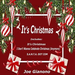 Composer Joe Gianono's Christmas Song 'Santa Dot Com' 
Now Streaming On All Platforms 