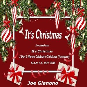 Composer Joe Gianono's Christmas Song 'Santa Dot Com' 
Now Streaming On All Platforms Image