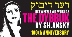 THE DYBBUK To Mark Centennial With Virtual Production Image