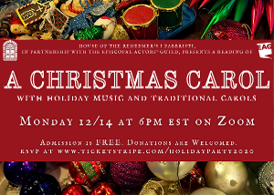 The Episcopal Actors' Guild and the House of the Redeemer Present A CHRISTMAS CAROL 