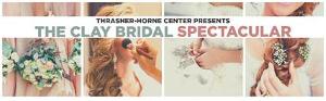 3rd Annual Clay Bridal Spectacular Announced At Thrasher-Horne Center Image