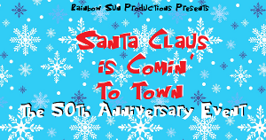 SANTA CLAUS IS COMIN' TO TOWN: THE 50TH ANNIVERSARY EVENT to Be Presented on YouTube Image