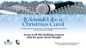 Peninsula Players Theatre Presents IT SOUNDS LIKE A CHRISTMAS CAROL A Holiday Audio Play 