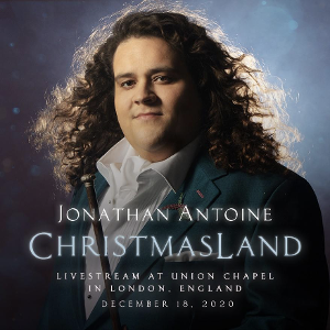 Renowned UK Tenor Jonathan Antoine to Present Streaming Holiday Concert  Image