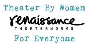 Renaissance Theaterworks Reimagines Its 2020-2021 Season Image