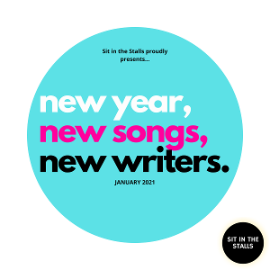 Sit In The Stalls Present 'New Year, New Songs, New Writers' Image
