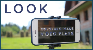 Theater 29 Presents LOOK Colorado-Made Video Plays Image